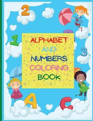 Book cover for Alphabet and Numbers Coloring Book