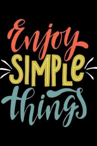 Cover of Enjoy Simple Things