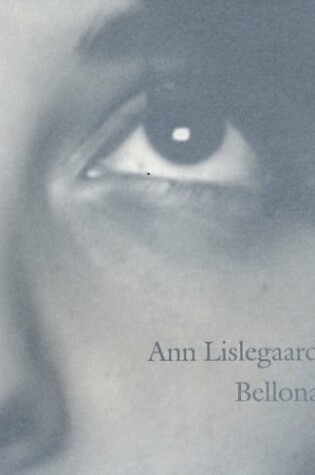 Cover of Ann Lislegaard - Bellona