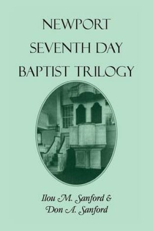 Cover of Newport Seventh Day Baptist Trilogy