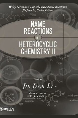 Cover of Name Reactions in Heterocyclic Chemistry II