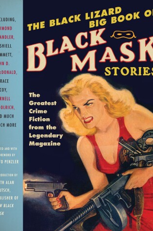 Cover of The Black Lizard Big Book of Black Mask Stories