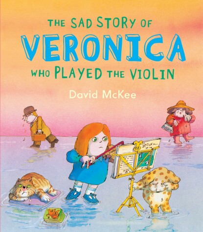 Book cover for The Sad Story of Veronica Who Played the Violin