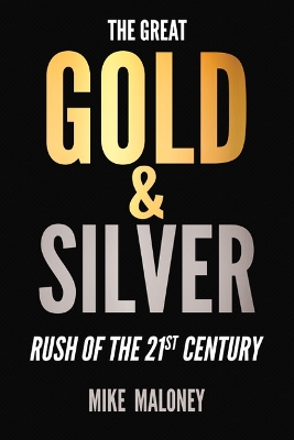 Book cover for The Great Gold, Silver & Crypto Rush of the 21st Century