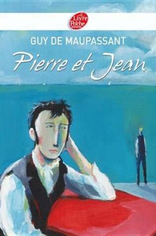 Cover of Pierre Et Jean - Texte Integral