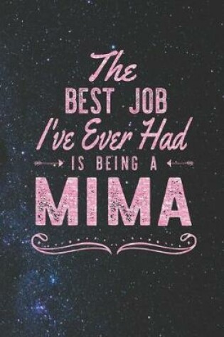 Cover of The Best Job I've Ever Had Is Being A Mima