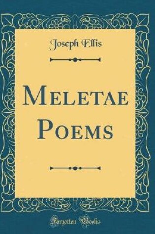 Cover of Meletae Poems (Classic Reprint)