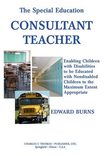 Book cover for The Special Education Consultant Teacher