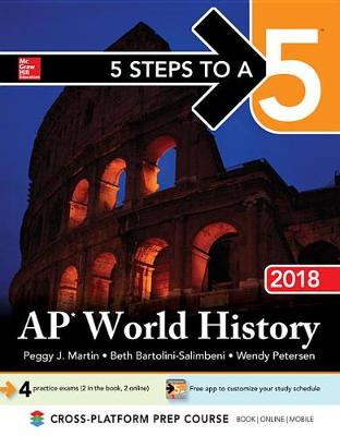 Book cover for 5 Steps to a 5: AP World History 2018, Edition