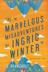 Book cover for The Marvelous Misadventures of Ingrid Winter