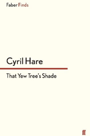Cover of That Yew Tree's Shade