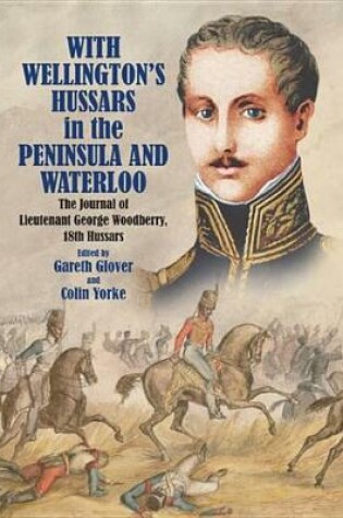 Cover of With Wellington's Hussars in the Peninsula and Waterloo