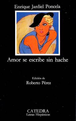 Book cover for Amor Se Escribe Sin Hache