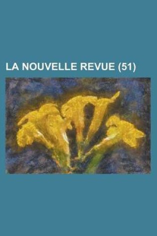 Cover of La Nouvelle Revue (51)