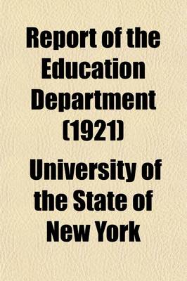 Book cover for Report of the Education Department (Volume 15,