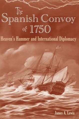Cover of The Spanish Convoy of 1750