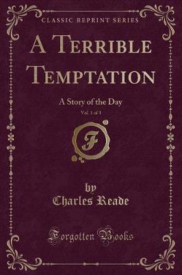 Book cover for A Terrible Temptation, Vol. 1 of 3