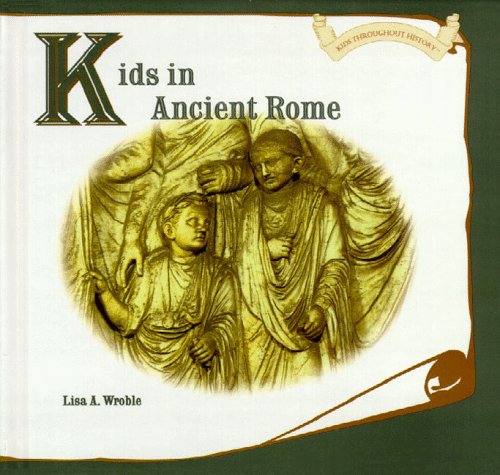 Book cover for Kids in Ancient Rome