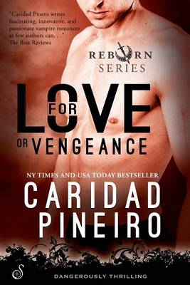 Book cover for For Love or Vengeance (Entangled Ignite)