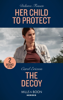 Book cover for Her Child To Protect / The Decoy