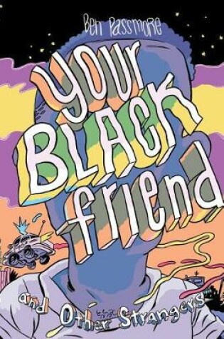 Cover of Your Black Friend and Other Strangers