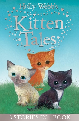 Book cover for Holly Webb's Kitten Tales