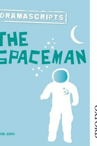 Cover of Dramascripts: The Spaceman
