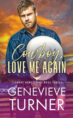 Book cover for Cowboy, Love Me Again