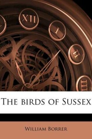 Cover of The Birds of Sussex