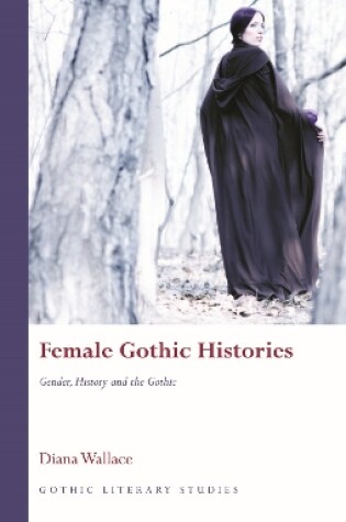 Cover of Female Gothic Histories