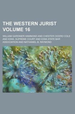 Cover of The Western Jurist Volume 16