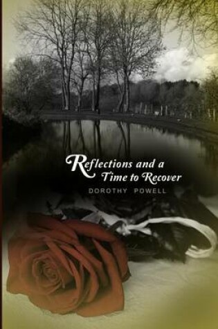 Cover of Reflections and a Time to Recover