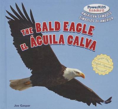 Book cover for The Bald Eagle / El Aguila Calva