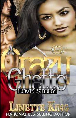 Book cover for A Crazy Ghetto Love Story