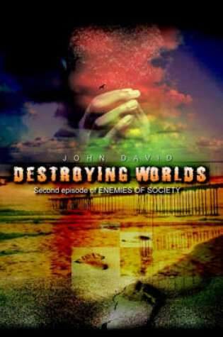 Cover of Destroying Worlds