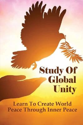 Book cover for Study Of Global Unity