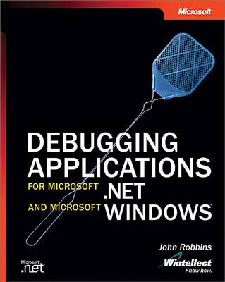 Book cover for Debugging Applications for Microsoft(r) .Net and Microsoft Windows(r)