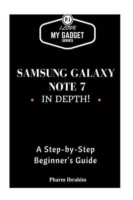 Book cover for Samsung Galaxy Note 7 in Depth!