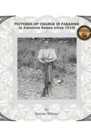 Cover of PICTURES OF CHANGE IN PARADISE in American Samoa (circa 1910)