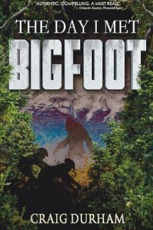 Cover of The Day I Met Bigfoot