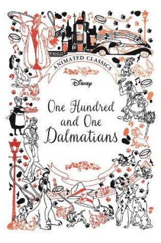 Cover of One Hundred and One Dalmatians (Disney Animated Classics)