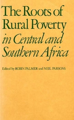 Book cover for Roots of Rural Poverty in South Central Africa