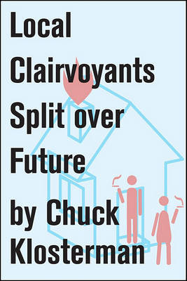 Book cover for Local Clairvoyants Split Over Future