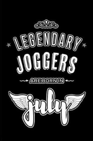 Cover of Legendary Joggers are born in July