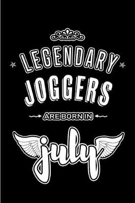 Book cover for Legendary Joggers are born in July