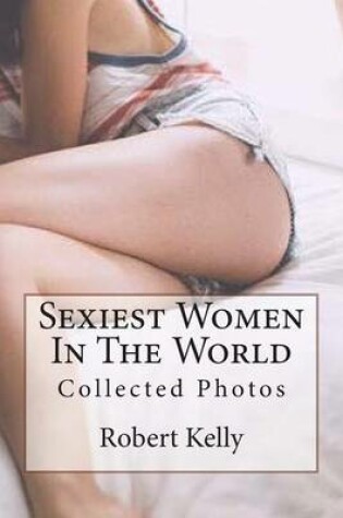 Cover of Sexiest Women in the World