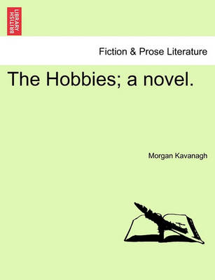 Book cover for The Hobbies; A Novel. Vol. I.