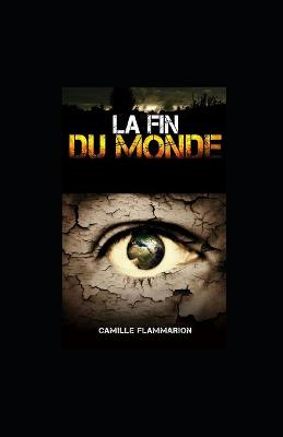 Book cover for La fin du monde illustree