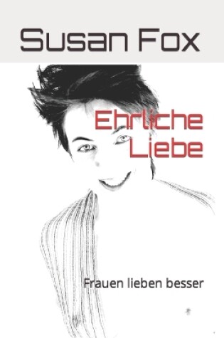 Cover of Ehrliche Liebe