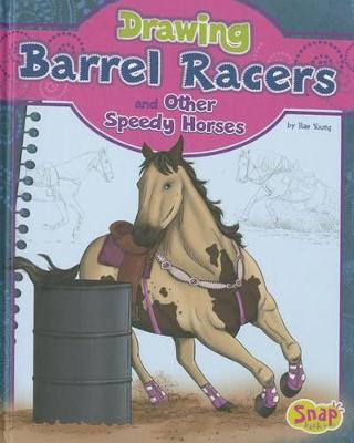 Book cover for Drawing Barrel Racers and Other Speedy Horses